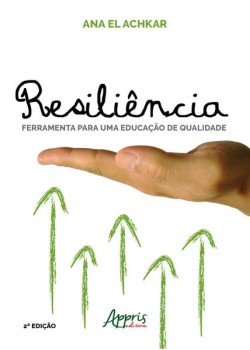 Resiliência: ferramenta para uma educação de qualidade