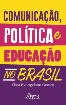 Comunicação, política e educação no Brasil