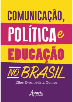 Comunicação, política e educação no Brasil