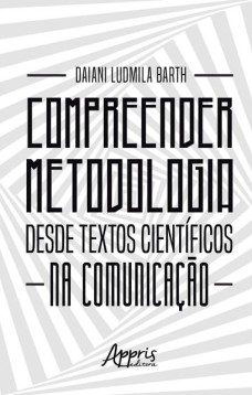 Compreender metodologia desde textos científicos na comunicação