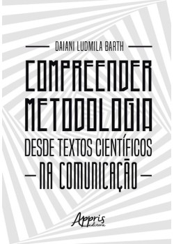 Compreender metodologia desde textos científicos na comunicação