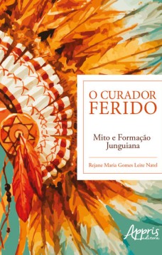 O curador ferido: mito e formação junguiana