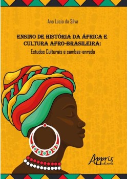 Ensino de história da áfrica e cultura afro-brasileira: estudos culturais e sambas-enredo