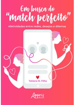 Em busca do “match perfeito”