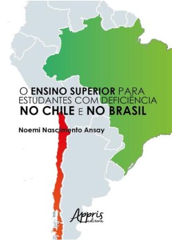 O ensino superior para estudantes com deficiência no chile e no Brasil