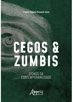 Cegos e zumbis