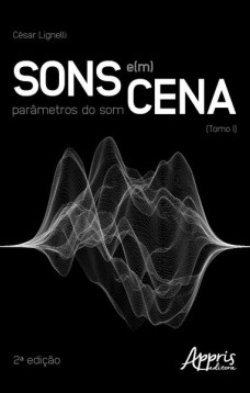 Sons e(m) cena: parâmetros do som