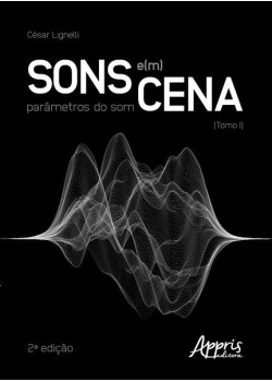 Sons e(m) cena: parâmetros do som