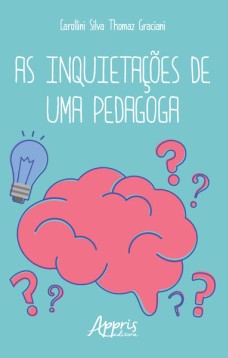 As inquietações de uma pedagoga