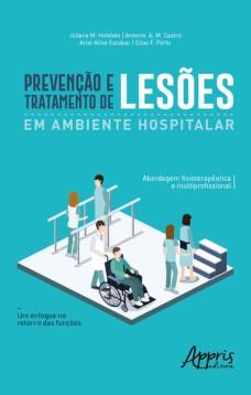 Prevenção e tratamento de lesões em ambiente hospitalar