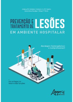 Prevenção e tratamento de lesões em ambiente hospitalar