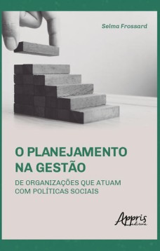 O planejamento na gestão de organizações que atuam com políticas sociais