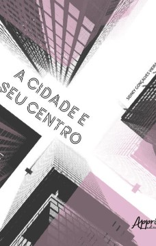 A cidade e seu centro