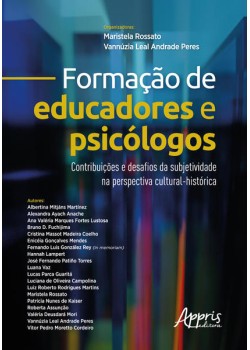 Formação de educadores e psicólogos: contribuições e desafios da subjetividade na perspectiva cultural-histórica