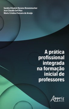 A prática profissional integrada na formação inicial de professores