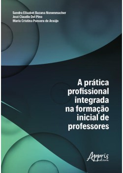 A prática profissional integrada na formação inicial de professores