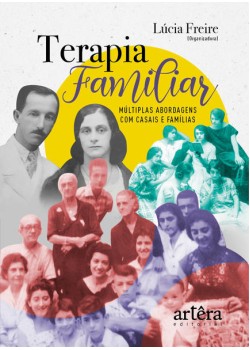 Terapia famíliar: múltiplas abordagens com casais e famílias