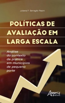 De avaliação em larga escala: análise do contexto da prática em municípios de pequeno porte