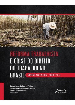 Reforma trabalhista e crise do direito do trabalho no Brasil