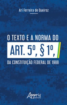 O texto e a norma do art. 5º, § 1º, da constituição federal de 1988