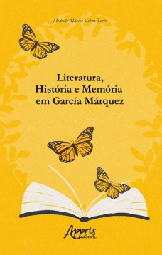 Literatura, história e memória em García Márquez