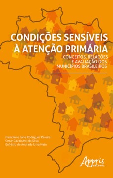 Condições sensíveis à atenção primária: conceitos, relações e avaliação dos municípios brasileiros