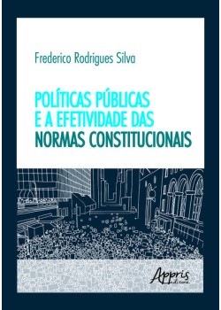 Políticas públicas e efetividade das normas constitucionais