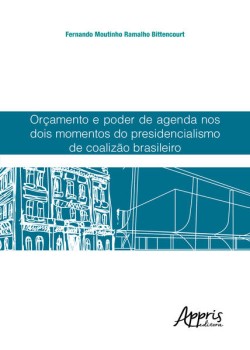 Orçamento e poder de agenda nos dois momentos do presidencialismo de coalizão brasileiro