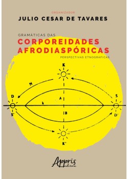 Gramáticas das corporeidades afrodiaspóricas: perspectivas etnográficas