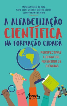 A alfabetização científica na formação cidadã: perspectivas e desafios no ensino de ciências