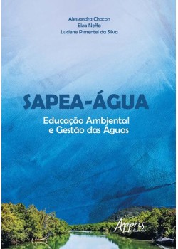 Sapea-àgua: educação ambiental e gestào das àguas