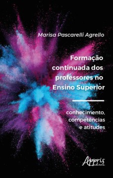 Formação continuada dos professores no ensino superior: conhecimento, competências e atitudes