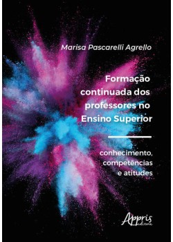 Formação continuada dos professores no ensino superior: conhecimento, competências e atitudes