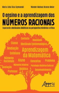 O ensino e a aprendizagem dos números racionais: superando obstáculos didáticos na perspectiva histórico-crítica