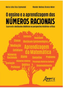 O ensino e a aprendizagem dos números racionais: superando obstáculos didáticos na perspectiva histórico-crítica