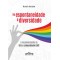 Da espontaneidade à diversidade: o reconhecimento do eu da comunidade LGBT