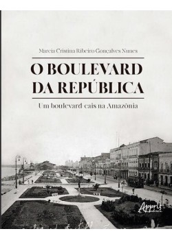 O boulevard da república: um boulevard-cais na Amazônia