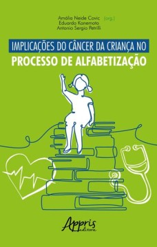 Implicações do câncer da criança no processo de alfabetização