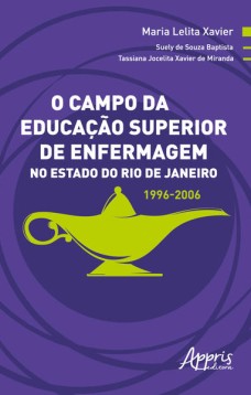 O campo da educação superior de enfermagem no estado do Rio de Janeiro: 1996-2006