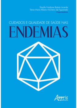 Cuidados e qualidade de saúde nas endemias