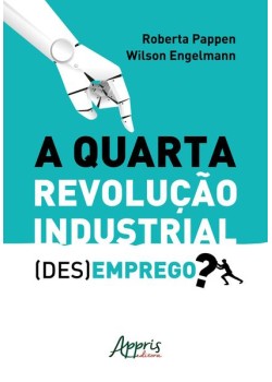 A quarta revolução industrial: (des)emprego?