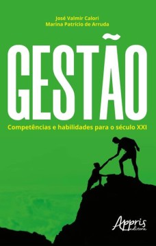 Gestão: competências e habilidades para o século XXI