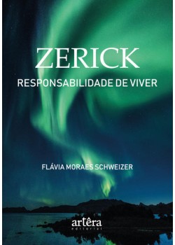 Zerick: responsabilidade de viver