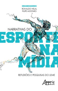 Narrativas do esporte na mídia: reflexões e pesquisas do leme