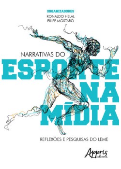 Narrativas do esporte na mídia: reflexões e pesquisas do leme