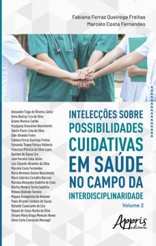 Intelecções sobre possibilidades cuidativas em saúde no campo da interdisciplinaridade