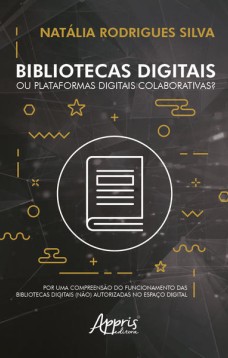 Bibliotecas digitais ou plataformas digitais colaborativas?