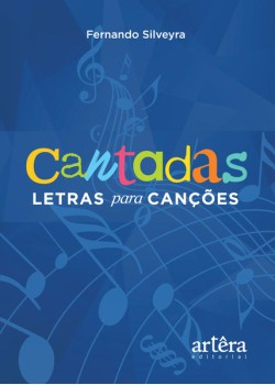 Cantadas: letras para canções