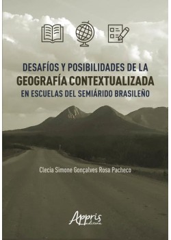 Desafíos y posibilidades de la geografía contextualizada en escuelas del semiárido brasileño