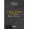 Polícia, justiça e prisões: estudos históricos